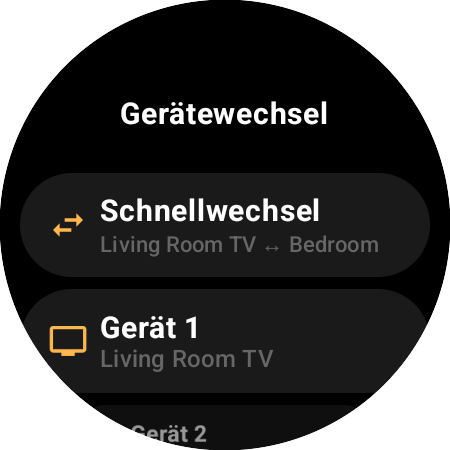 Bildschirm „Gerätewechsel“ mit „Schnellwechsel“ zwischen Living Room TV und Bedroom sowie den Plätzen „Gerät 1“ und „Gerät 2“