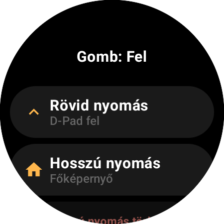 A Fel gomb kiosztási beállításai okosórán – külön Rövid nyomás (D-Pad fel) és Hosszú nyomás (Főképernyő) művelet