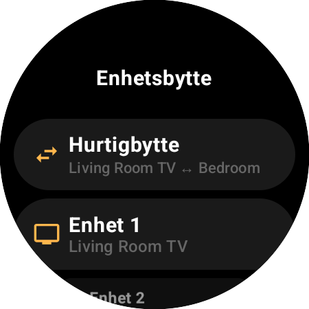 Skjermen Enhetsbytte med Hurtigbytte mellom Living Room TV og Bedroom, pluss plassene Enhet 1 og Enhet 2