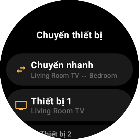 Màn hình “Chuyển thiết bị” với “Chuyển nhanh” giữa Living Room TV và Bedroom, cùng các ô “Thiết bị 1” và “Thiết bị 2”